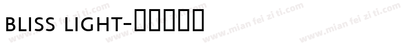 bliss light字体转换